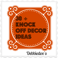 30 plus ideas for knock off decor
