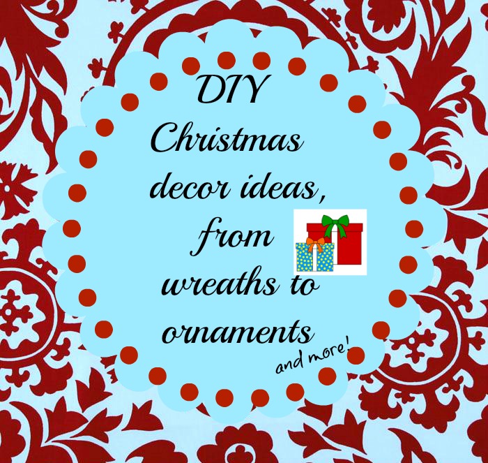 Christmas decor ideas and more on a budget