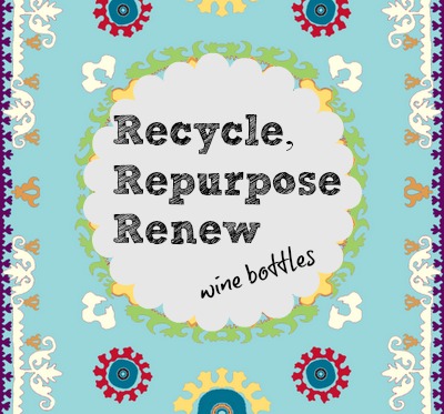 wine bottles recycled ideas
