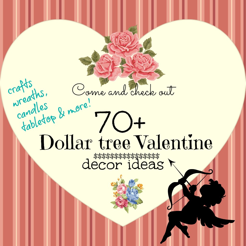 dollar tree Valentines decorating ideas