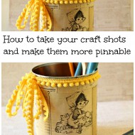 how to take your craft photos for submissions and make them pinnable