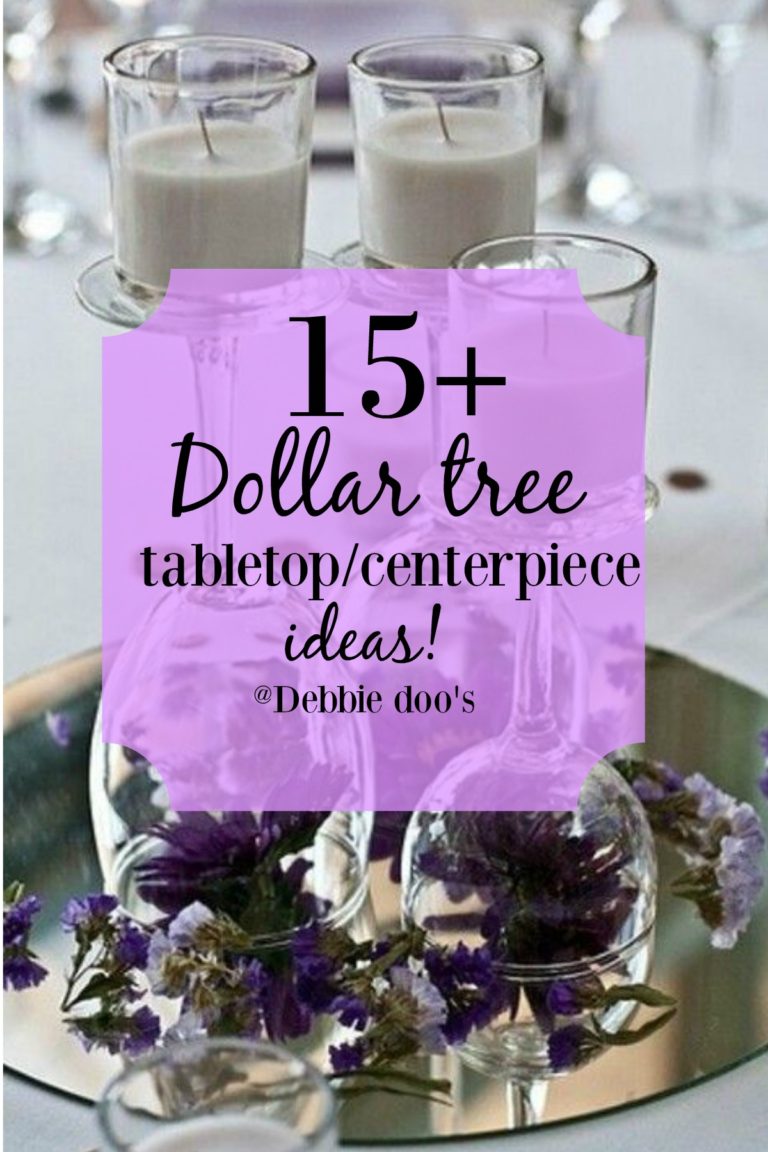 15+ Dollar tree tabletop ideas - Debbiedoos